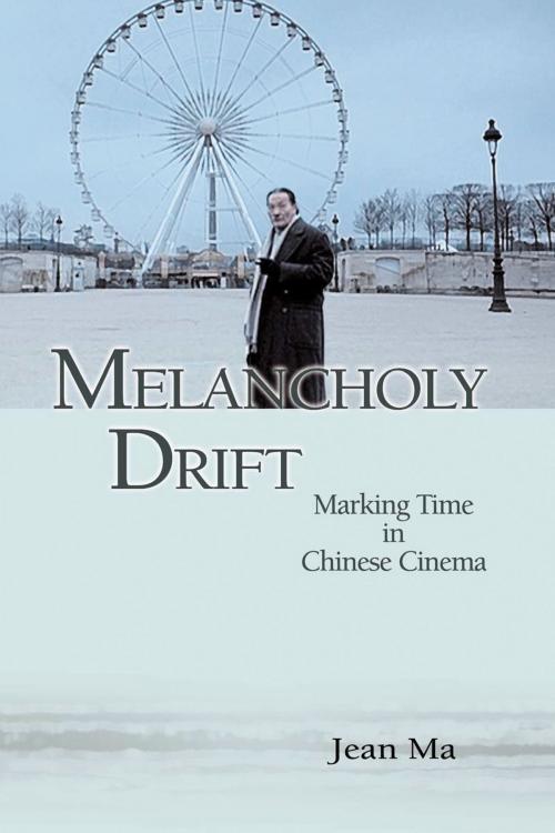 Cover of the book Melancholy Drift by Hong Kong University Press, Hong Kong University Press