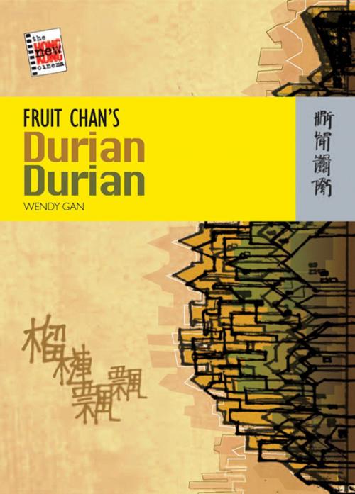 Cover of the book Fruit Chan's Durian Durian by Hong Kong University Press, Hong Kong University Press