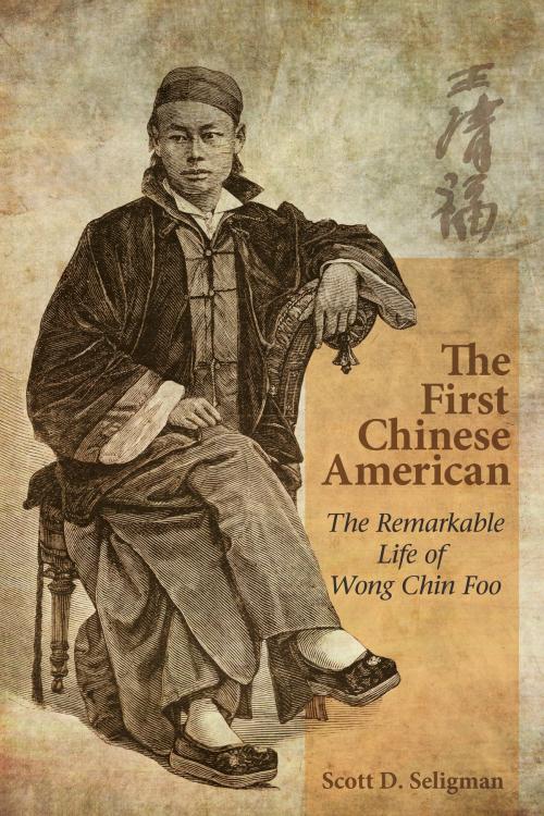 Cover of the book The First Chinese American by Hong Kong University Press, Hong Kong University Press