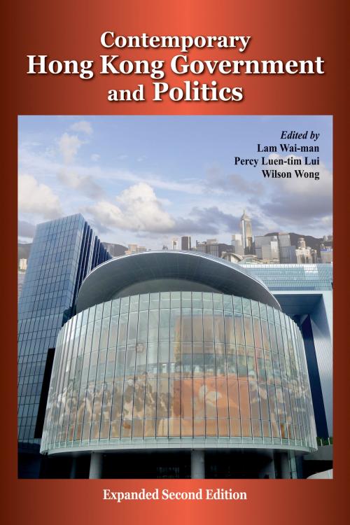 Cover of the book Contemporary Hong Kong Government and Politics by Hong Kong University Press, Hong Kong University Press