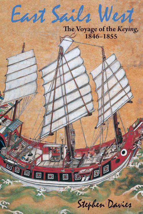 Cover of the book East Sails West by Stephen Davies, Hong Kong University Press, Hong Kong University Press