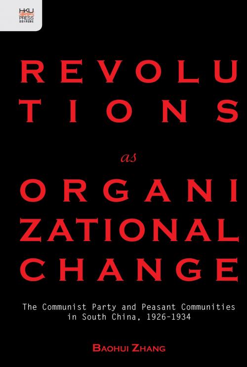 Cover of the book Revolutions as Organizational Change by Hong Kong University Press, Hong Kong University Press
