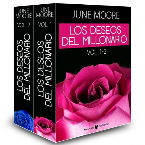 Cover of the book Los deseos del multimillonario - Volúmenes 1-2 by June Moore, Addictive Publishing