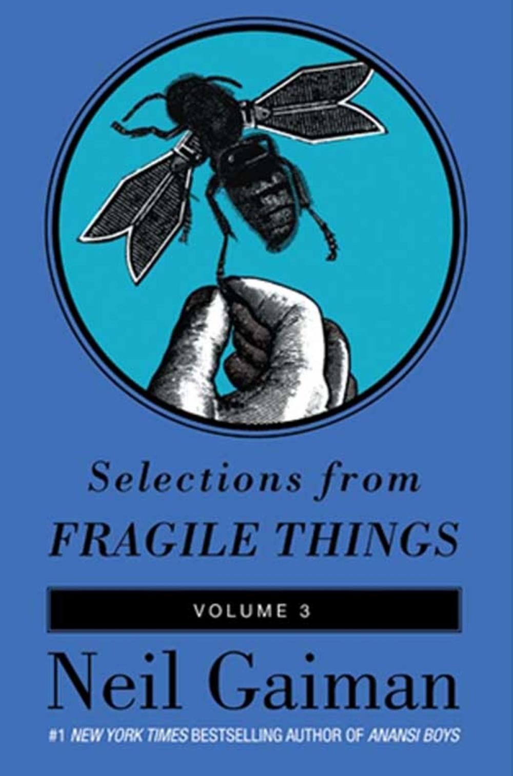 Big bigCover of Selections from Fragile Things, Volume Three