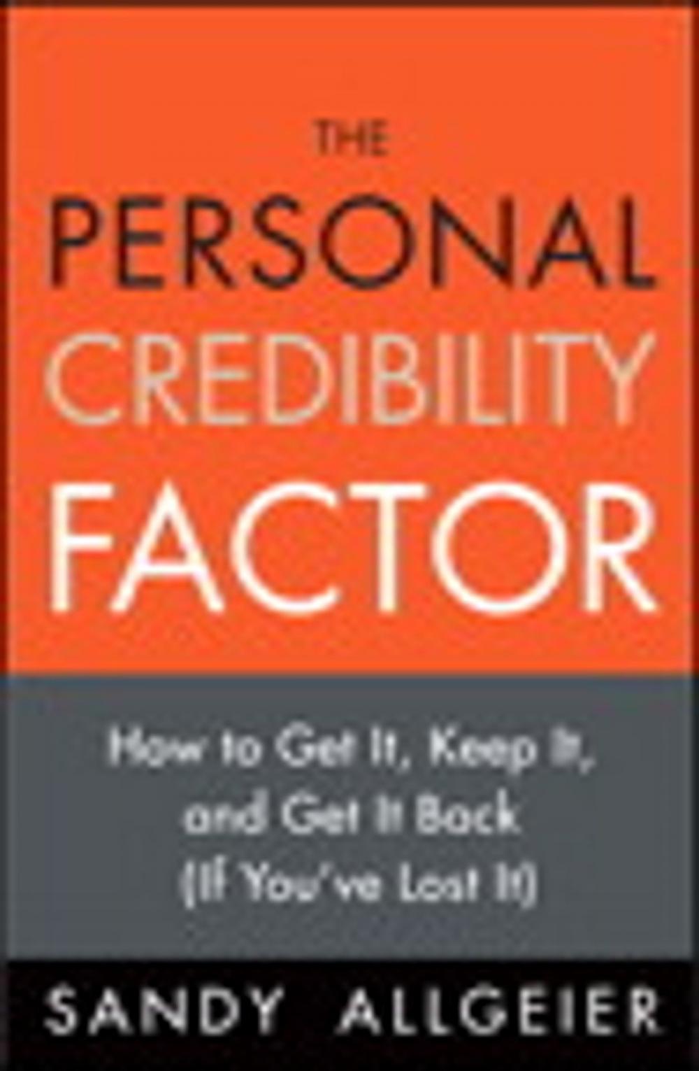 Big bigCover of The Personal Credibility Factor