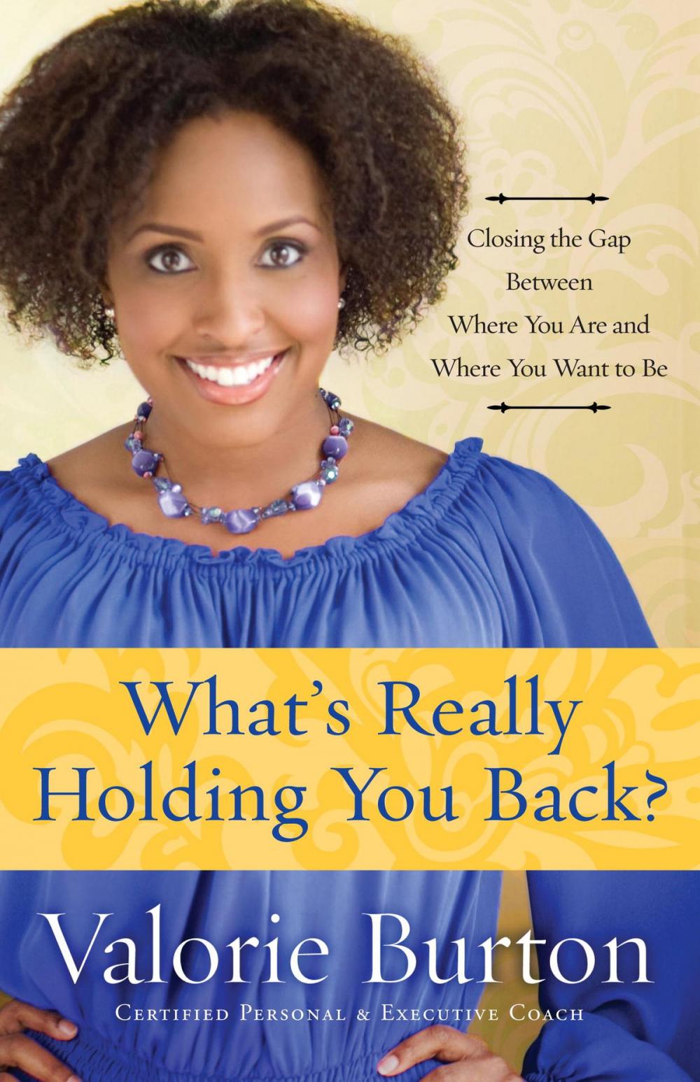 Big bigCover of What's Really Holding You Back?