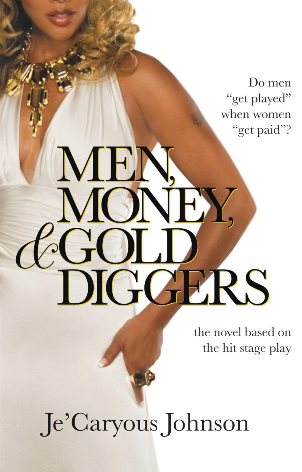 Big bigCover of Men, Money, &amp; Gold Diggers
