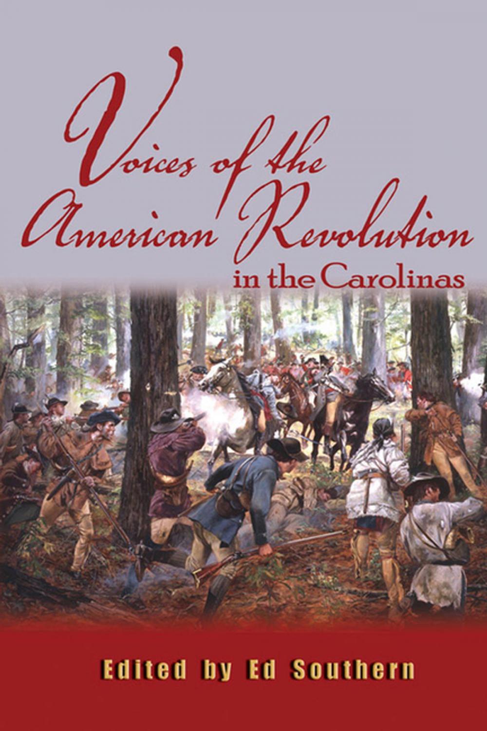Big bigCover of Voices of the American Revolution in the Carolinas