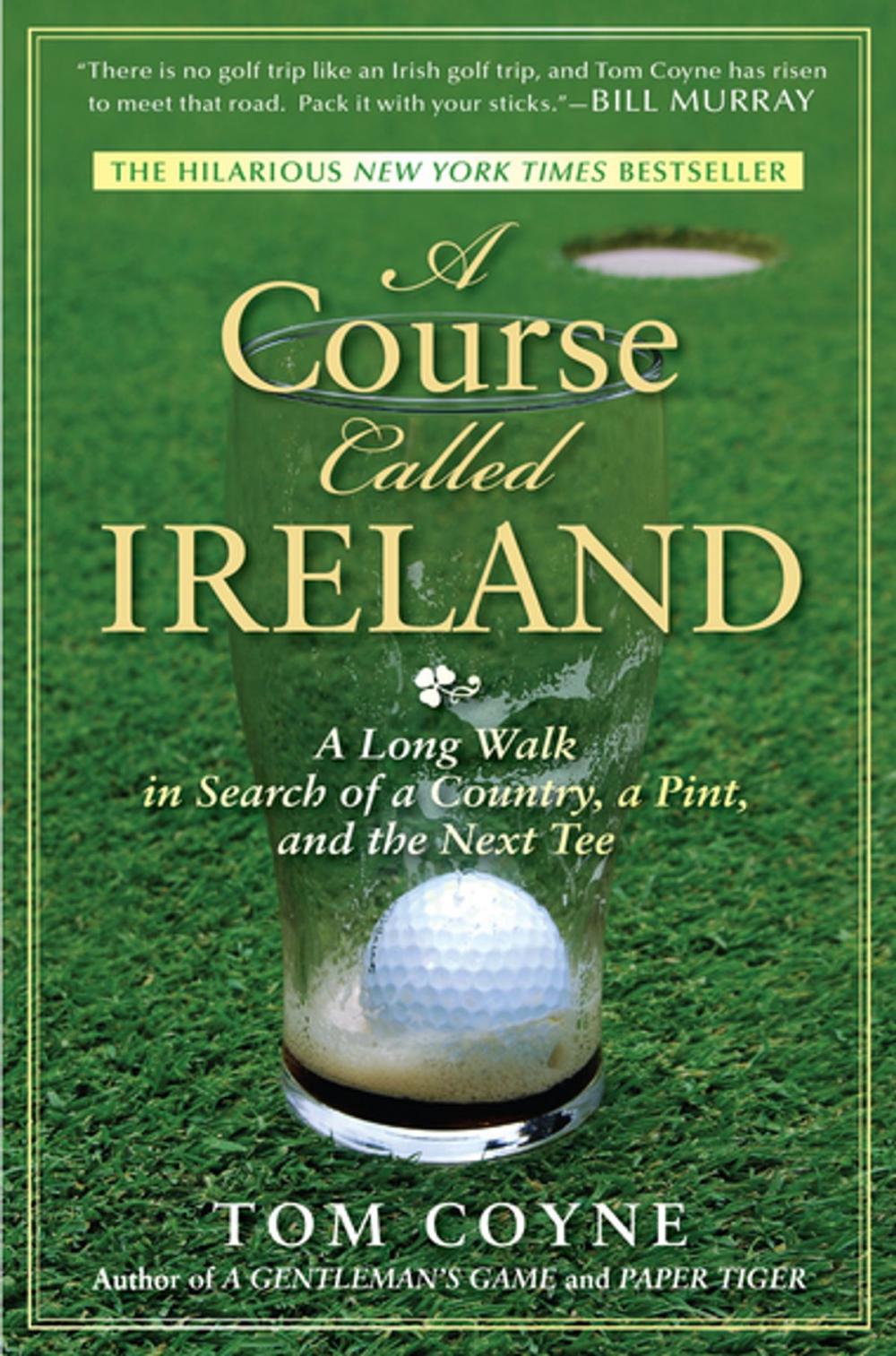 Big bigCover of A Course Called Ireland