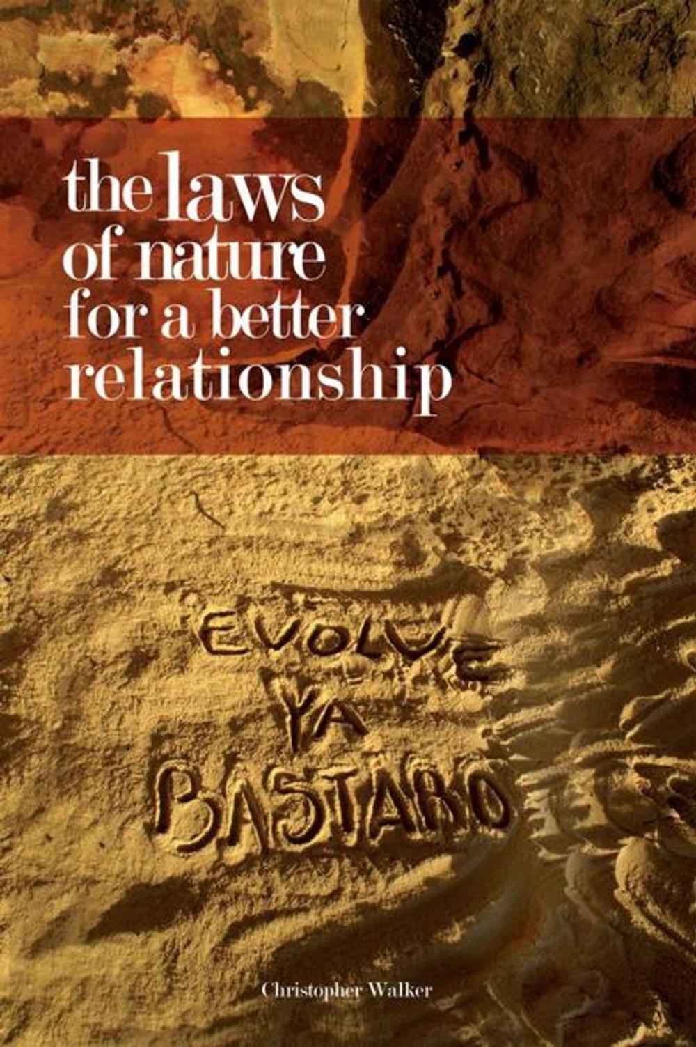 Big bigCover of The Laws of Nature for a Better Relationship