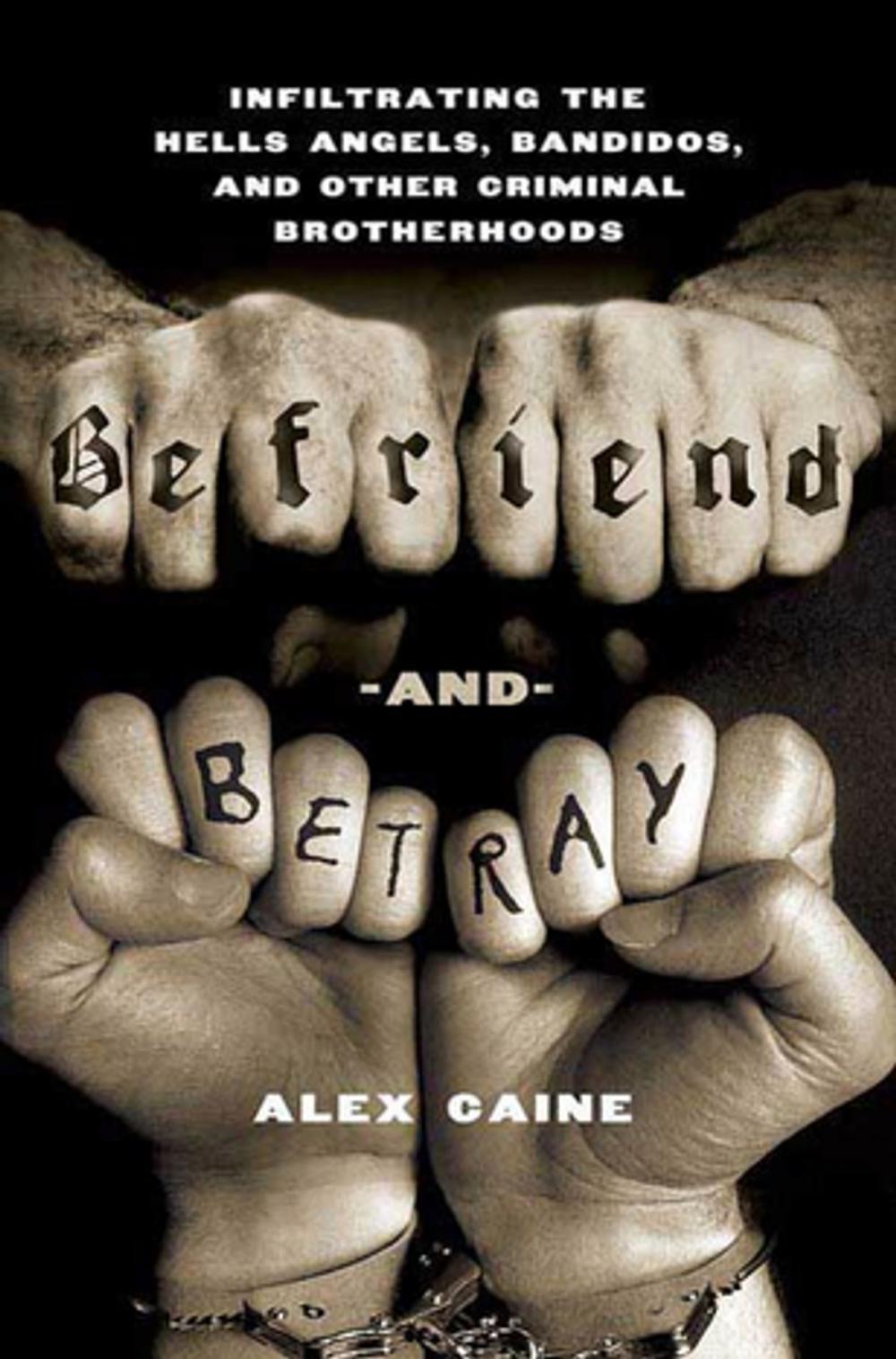 Big bigCover of Befriend and Betray