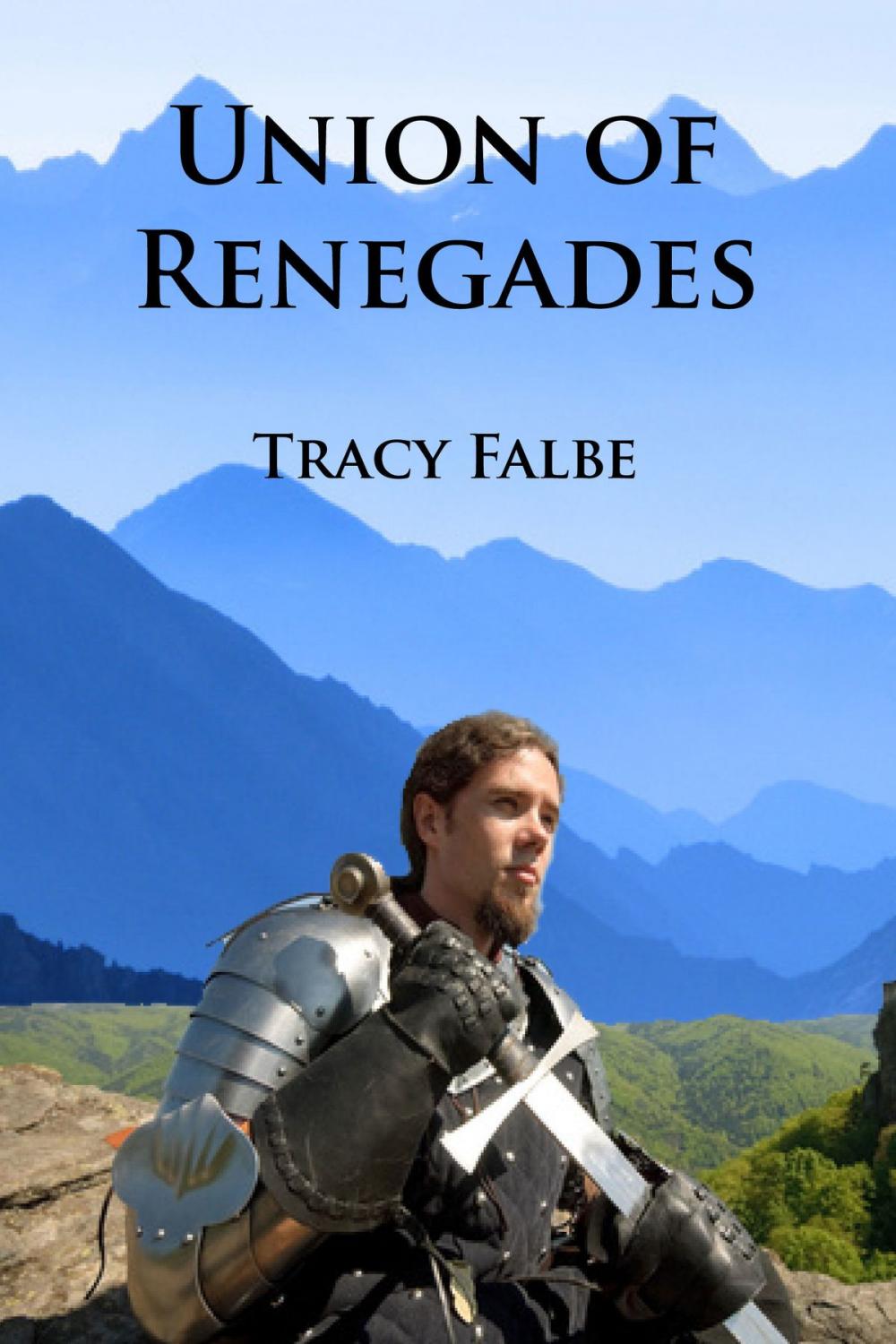 Big bigCover of Union of Renegades: The Rys Chronicles Book I