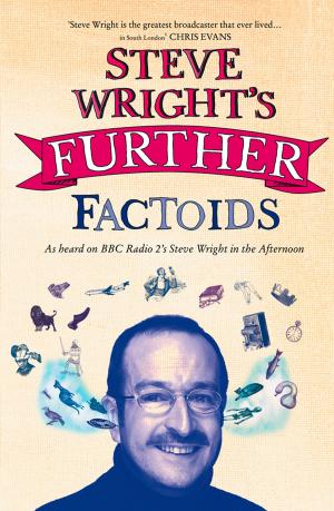 Cover of the book Steve Wright’s Further Factoids by Wendy Leonard, PhD MPH