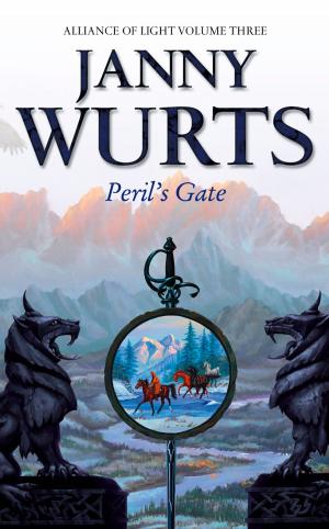 Cover of the book Peril’s Gate: Third Book of The Alliance of Light (The Wars of Light and Shadow, Book 6) by Jack Steen