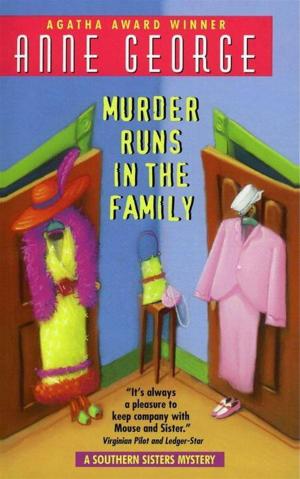 Cover of the book Murder Runs in the Family by Stephanie Laurens