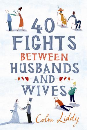 Cover of the book 40 Fights Between Husbands and Wives by Marquis de Custine