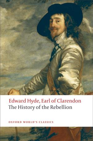 Cover of the book The History of the Rebellion: A new selection by Bryan Ward-Perkins