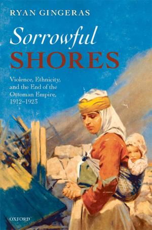 Cover of the book Sorrowful Shores by Dr Clare Copeland