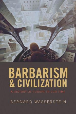Cover of the book Barbarism and Civilization by Frédéric G. Sourgens, Kabir Duggal, Ian A. Laird