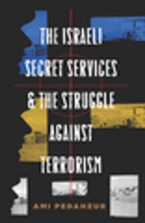 Cover of the book The Israeli Secret Services and the Struggle Against Terrorism by Sally Cohen