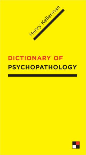 Cover of the book Dictionary of Psychopathology by Michael Robert Evans
