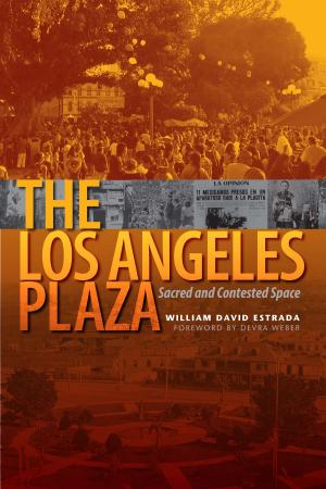Cover of the book The Los Angeles Plaza by Barbara Bockus Aponte
