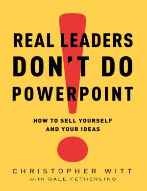 Cover of the book Real Leaders Don't Do PowerPoint by Rob Baker