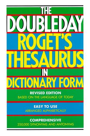 bigCover of the book The Doubleday Roget's Thesaurus in Dictionary Form by 