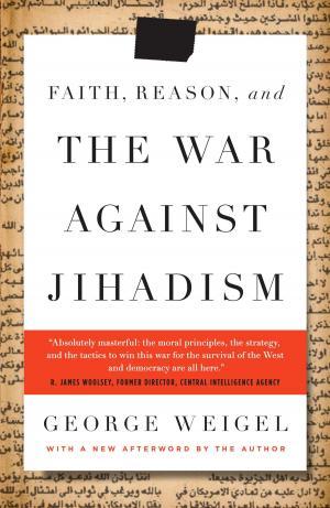 Book cover of Faith, Reason, and the War Against Jihadism