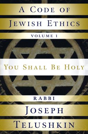 Cover of A Code of Jewish Ethics: Volume 1