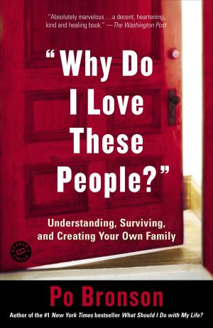 bigCover of the book Why Do I Love These People? by 