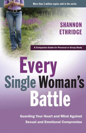 Cover of the book Every Single Woman's Battle by Jeff Tucker, Ramona Tucker