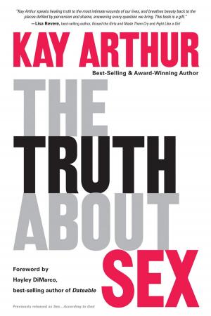 Cover of the book The Truth About Sex by Mark Batterson