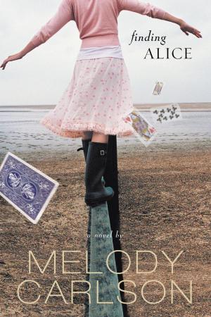 Cover of the book Finding Alice by Stephen Arterburn, Kenny Luck, Todd Wendorff