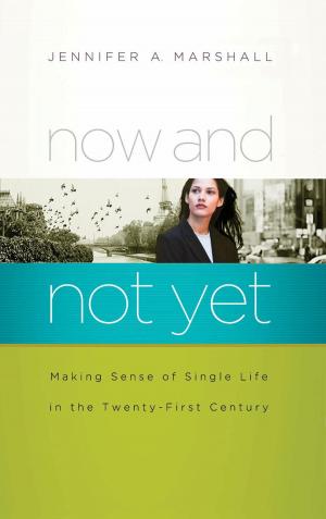 Cover of the book Now and Not Yet by Editorial Vida a las Naciones, Gabriela Tijerina