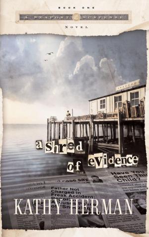 Cover of the book A Shred of Evidence by Chuck Black