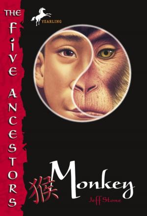 Cover of the book The Five Ancestors Book 2: Monkey by Tamora Pierce, Julie Holderman, Timothy Liebe, Megan Messinger