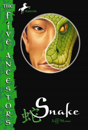Cover of the book The Five Ancestors Book 3: Snake by Kelly Cunnane