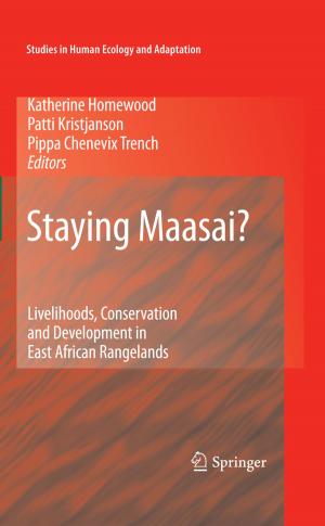 Cover of the book Staying Maasai? by Francis A. Gunther