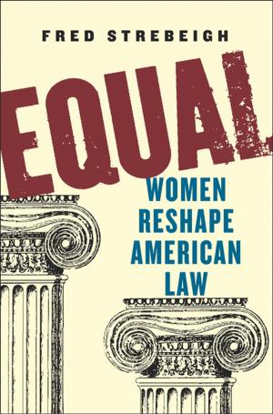 Cover of the book Equal: Women Reshape American Law by Ted Morgan