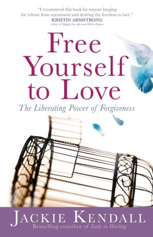 Cover of the book Free Yourself to Love by Carla Stewart