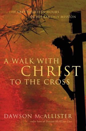 Cover of the book A Walk with Christ to the Cross by Joel Osteen