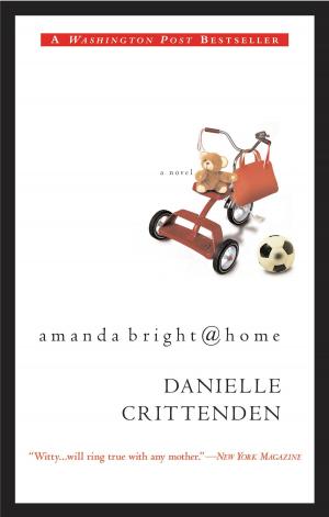 Cover of the book Amanda Bright @ Home by Tanya Becker, Jennifer Maanavi