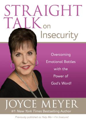 Cover of the book Straight Talk on Insecurity by John Eldredge