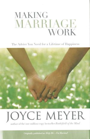 Cover of the book Making Marriage Work by Cathy Bryant