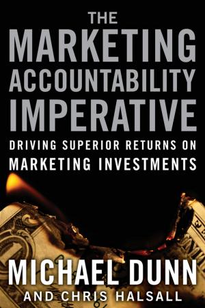 Cover of the book The Marketing Accountability Imperative by John A. Joule, Keith Mills