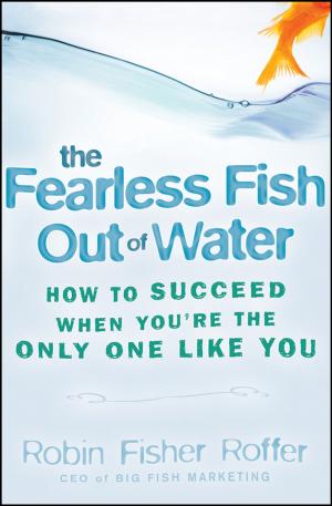 Book cover of The Fearless Fish Out of Water