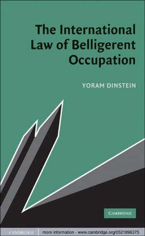 Cover of the book The International Law of Belligerent Occupation by Colin Kidd