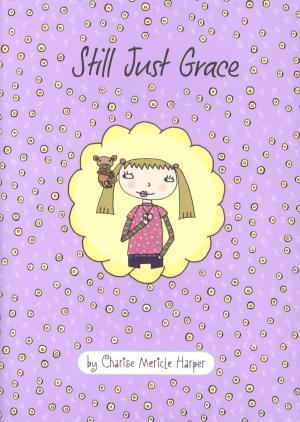 Cover of the book Still Just Grace by Ellie Krieger