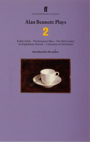 Cover of the book Alan Bennett Plays 2 by Lizzie Nunnery